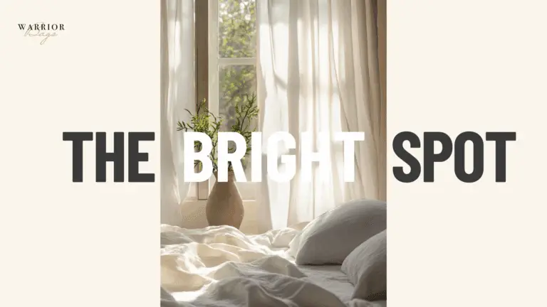 The Bright Spot banner – monthly encouragement email from Warrior Bags